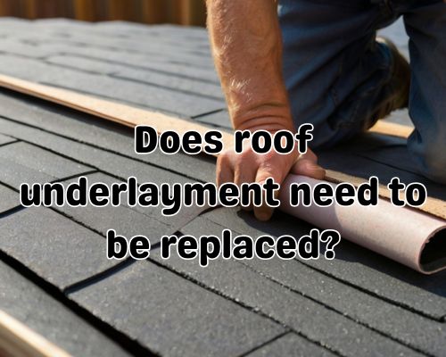 underlayment replacement work
